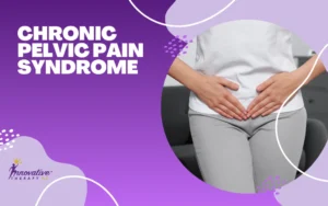 Chronic Pelvic Pain Syndrome