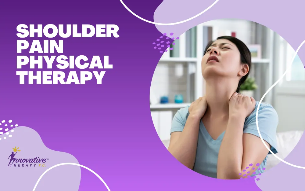 Shoulder Pain Physical Therapy