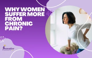 Why Women Suffer More From Chronic Pain