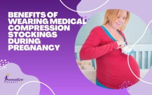 Benefits of Wearing Medical Compression Stockings During Pregnancy